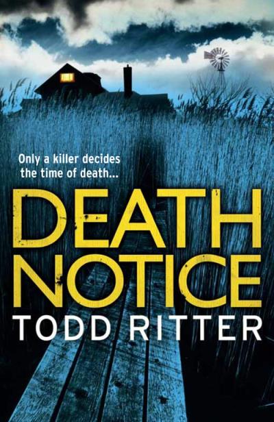 Книга Death Notice (Todd Ritter)