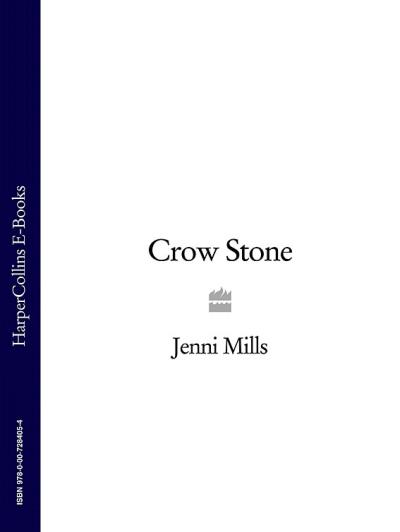 Книга Crow Stone (Jenni Mills)