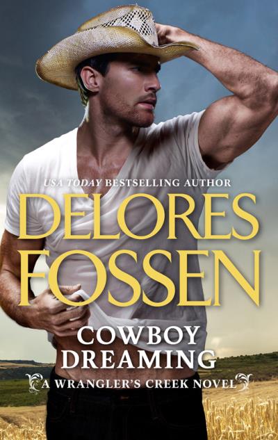 Книга Cowboy Dreaming (Delores  Fossen)