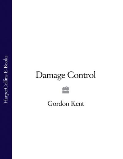 Книга Damage Control (Gordon Kent)