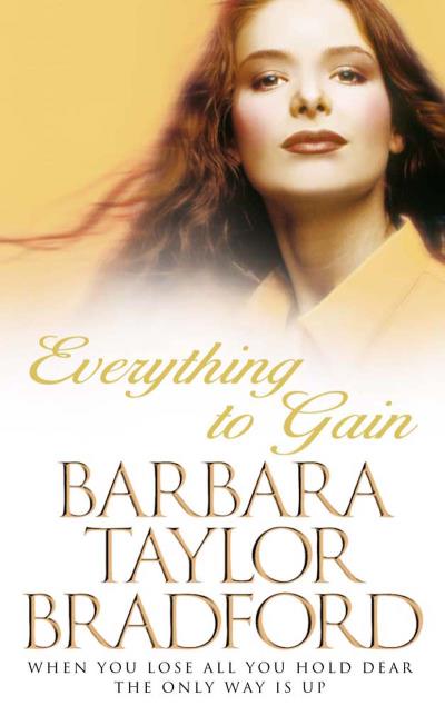 Книга Everything to Gain (Barbara Taylor Bradford)