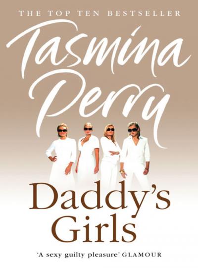 Книга Daddy’s Girls (Tasmina  Perry)