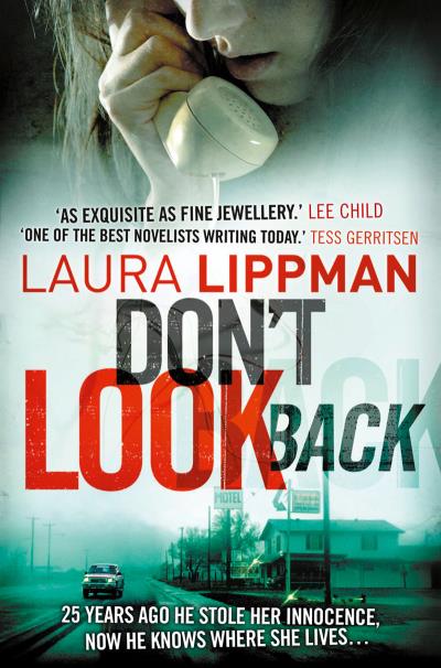 Книга Don’t Look Back (Laura  Lippman)