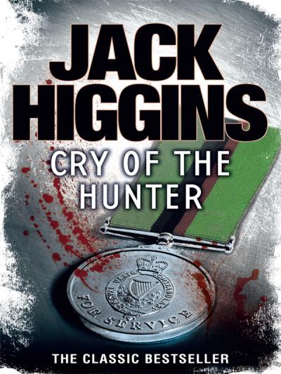 Книга Cry of the Hunter (Jack  Higgins)