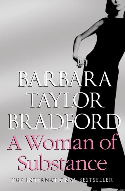 Книга A Woman of Substance (Barbara Taylor Bradford)