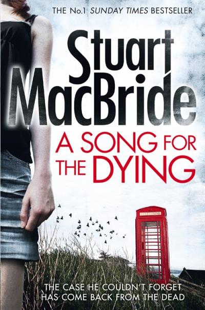 Книга A Song for the Dying (Stuart MacBride)