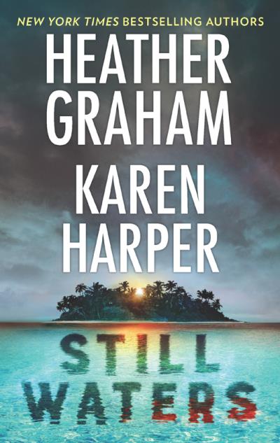 Книга Still Waters: The Island / Below the Surface (Heather Graham, Karen  Harper)