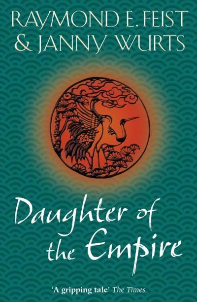 Книга Daughter of the Empire (Raymond E. Feist, Janny Wurts)