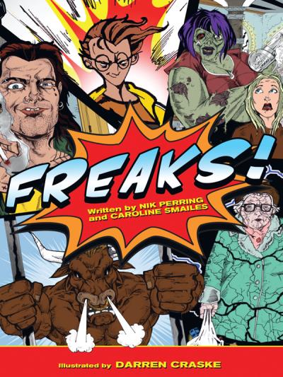 Книга Freaks (Darren  Craske, Caroline Smailes, Nik Perring)