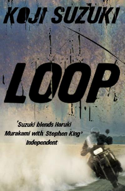 Книга Loop (Koji  Suzuki, Glynne  Walley)