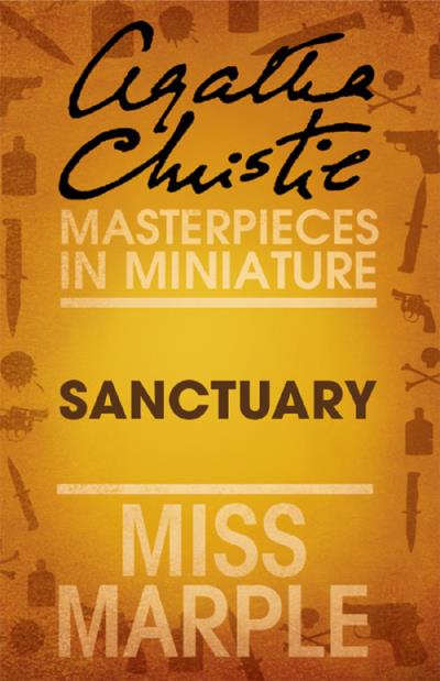 Книга Sanctuary: A Miss Marple Short Story (Агата Кристи)