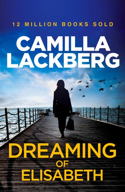 Книга Dreaming of Elisabeth: A Short Story (Camilla Lackberg)