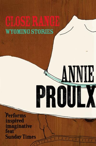 Книга Close Range: Brokeback Mountain and other stories (Annie  Proulx)