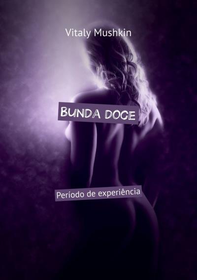 Книга Bunda doce. Período de experiência (Виталий Мушкин)