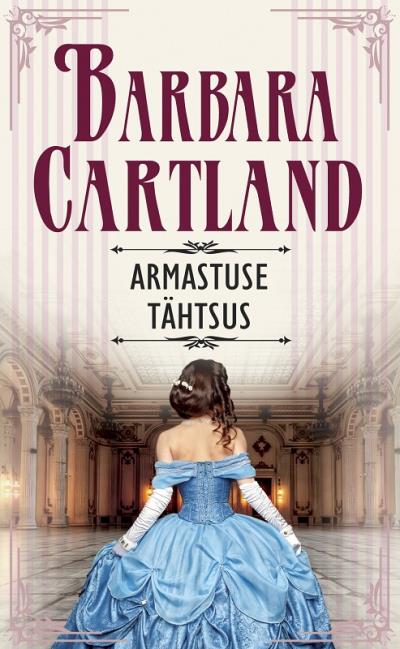 Книга Armastuse tähtsus (Barbara Cartland)