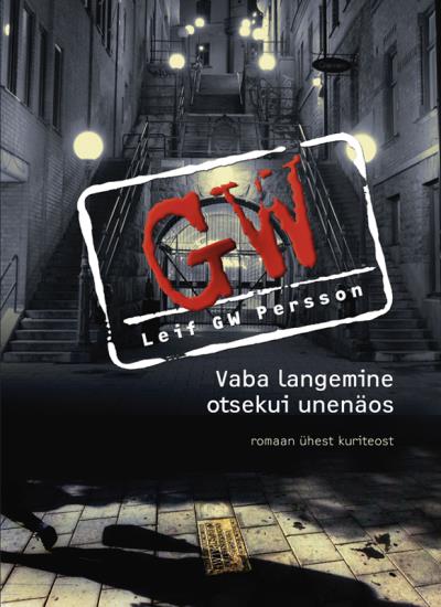 Книга Vaba langemine otsekui unenäos (Leif G.W. Persson)