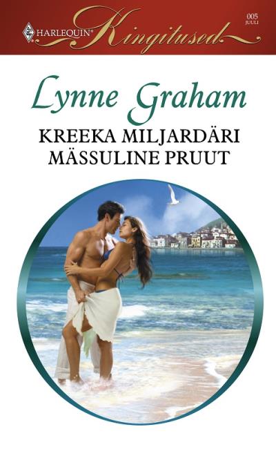 Книга Kreeka miljardäri mässuline pruut (Lynne Graham)