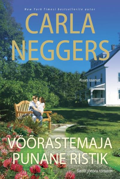 Книга Võõrastemaja Punane Ristik. Kuues raamat (Carla Neggers)