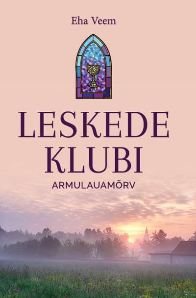 Книга Leskede klubi. Armulauamõrv (Eha Veem)