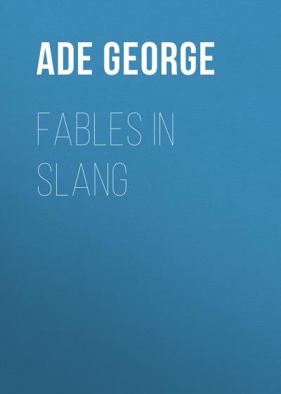 Книга Fables in Slang (Ade George)