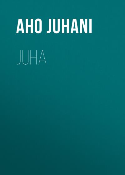 Книга Juha (Aho Juhani)