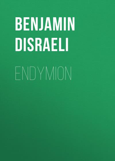 Книга Endymion (Benjamin Disraeli)