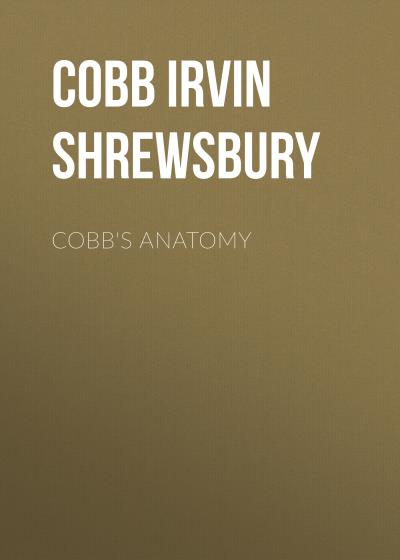 Книга Cobb's Anatomy (Cobb Irvin Shrewsbury)