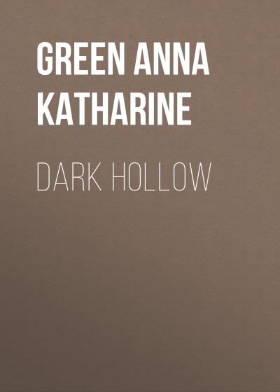 Книга Dark Hollow (Анна Грин)