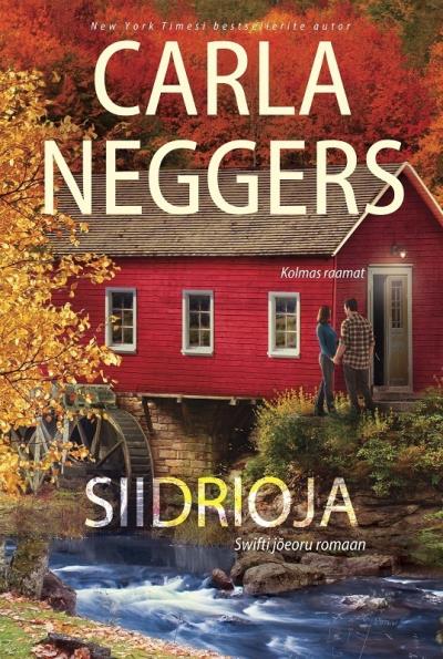 Книга Siidrioja. Kolmas raamat (Carla Neggers)