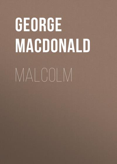 Книга Malcolm (George MacDonald)