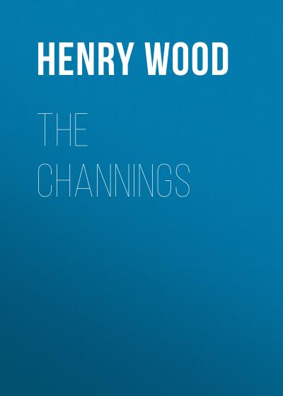 Книга The Channings (Henry Wood)