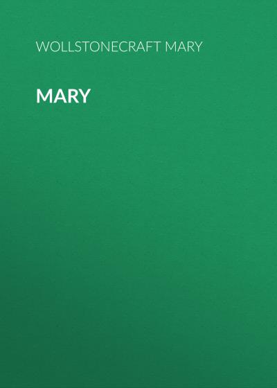 Книга Mary (Wollstonecraft Mary)