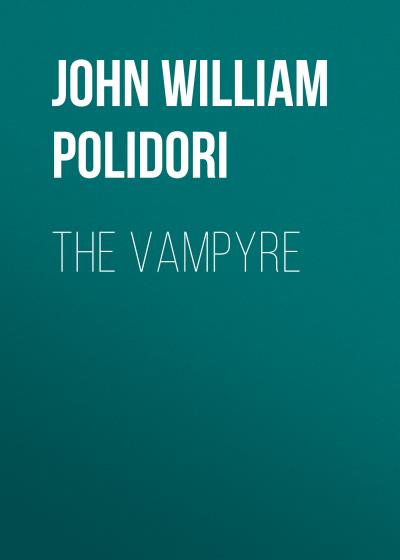 Книга The Vampyre (John William Polidori)