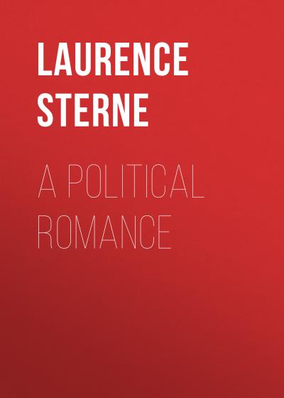 Книга A Political Romance (Лоренс Стерн)