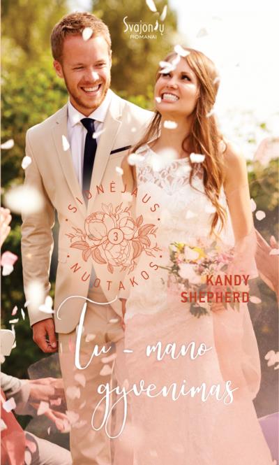 Книга Tu – mano gyvenimas (Kandy  Shepherd)