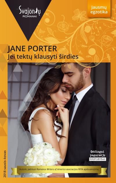 Книга Jei tektų klausyti širdies (Jane Porter)