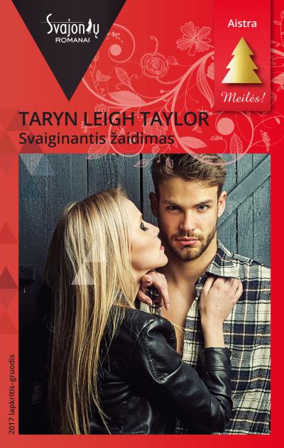 Книга Svaiginantis žaidimas (Taryn Leigh Taylor)