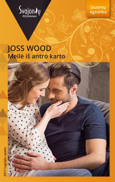 Книга Meilė iš antro karto (Joss Wood)