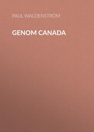 Книга Genom Canada (Paul Waldenström)