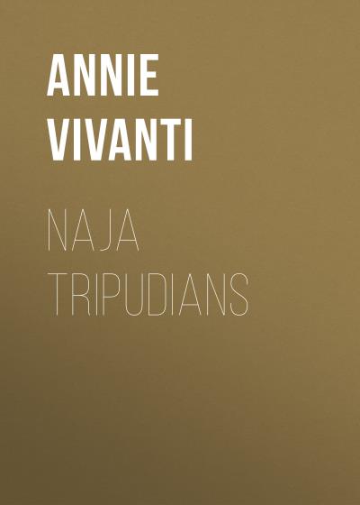 Книга Naja tripudians (Annie Vivanti)