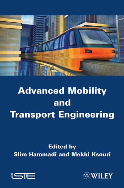 Книга Advanced Mobility and Transport Engineering (Hammadi Slim, Ksouri Mekki)