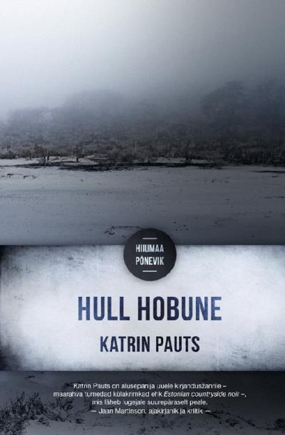 Книга Hull hobune. Hiiumaa põnevik (Katrin Pauts)