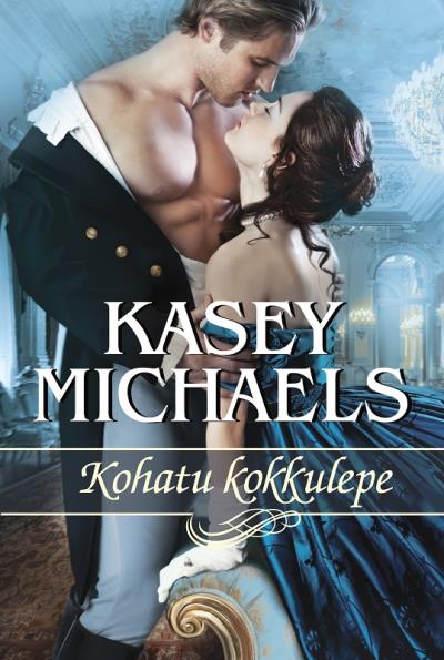 Книга Kohatu kokkulepe. Esimene raamat (Kasey Michaels)