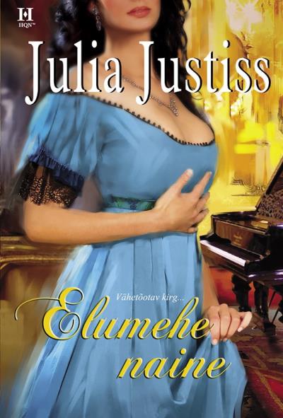 Книга Elumehe naine (Julia Justiss)