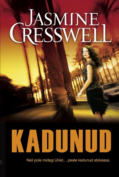 Книга Kadunud. Ravenite triloogia I raamat (Jasmine Cresswell)