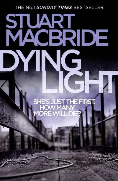 Книга Dying Light (Stuart MacBride)