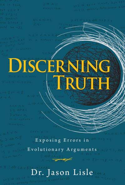 Книга Discerning Truth (Dr. Jason Lisle)