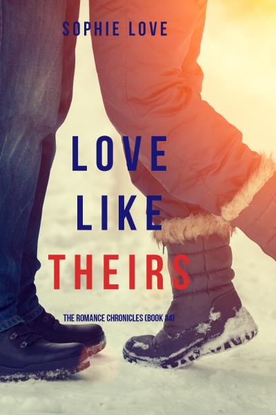 Книга Love Like Theirs (Софи Лав)