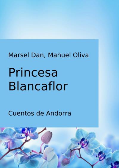 Книга Princesa Blancaflor (Marsel Dan, Manuel Oliva Gomez)