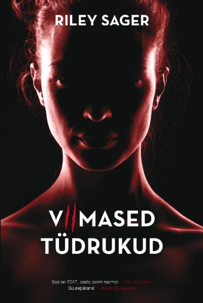 Книга Viimased tüdrukud (Riley Sager)